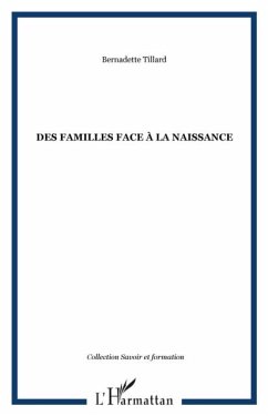Cover DES FAMILLES FACE A LA NAISSANCE (eBook, PDF)