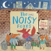 The Very Noisy Foxes (eBook, ePUB)