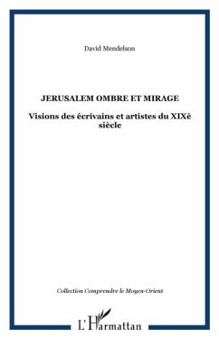 JERUSALEM OMBRE ET MIRAGE (eBook, PDF)