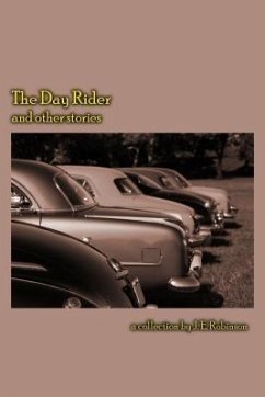 The Day Rider and Other Stories (eBook, ePUB) - Robinson, J. E.