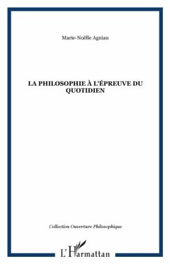 Cover La philosophie a l'epreuve du quotidien (eBook, PDF)