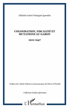 Cover Colonisation, fiscalite et mutations au Gabon (eBook, PDF)