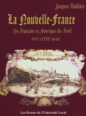 La Nouvelle-France : Les Francais en Amerique du nord... (eBook, PDF)