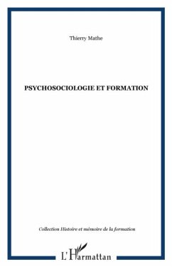 Psychosociologie et formation (eBook, PDF) Psychosociologie et formation (eBook, PDF)