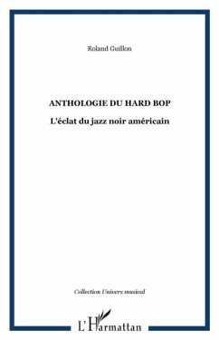Anthologie du hard bop (eBook, PDF)