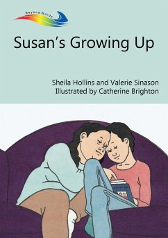 Susan's Growing Up (eBook, ePUB) - Hollins, Sheila; Sinason, Valerie