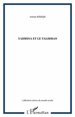 YASMINA ET LE TALISMAN (eBook, PDF)