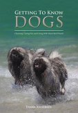 Getting to Know Dogs (eBook, ePUB)