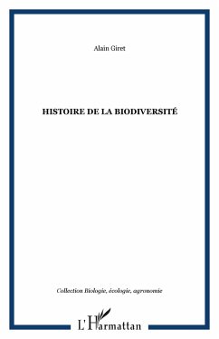 Histoire de la biodiversite (eBook, ePUB) - Alain Giret, Alain Giret