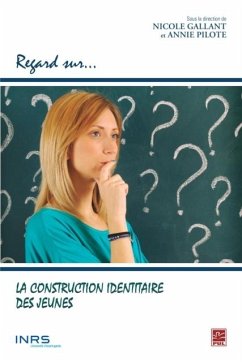La construction identitaire des jeunes (eBook, PDF) - Annie Pilote, Annie Pilote