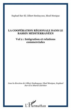 LA COOPERATION REGIONALE DANS LE BASSIN MEDITERRANEEN (eBook, PDF)