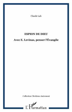 Espion Dieu avec E. Levinas penser Evan. (eBook, PDF)