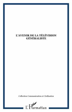 L'avenir de la television generaliste (eBook, PDF)