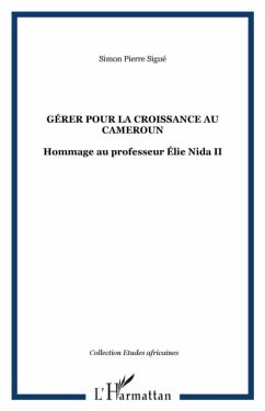 Gerer pour la croissance au cameroun (eBook, PDF)