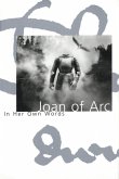 Joan of Arc: In Her Own Words (eBook, ePUB)