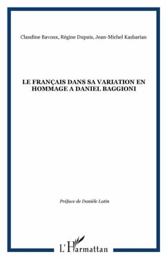 LE FRANCAIS DANS SA VARIATION EN HOMMAGE A DANIEL BAGGIONI (eBook, PDF)