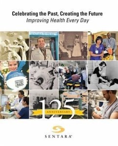 Cover Celebrating the Past, Creating the Future, Improving Health Every Day (eBook, ePUB)