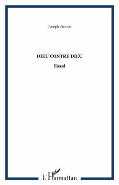 Dieu contre Dieu (eBook, PDF)