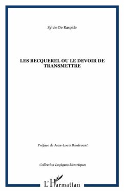 LES BECQUEREL ou le devoir de transmettre (eBook, PDF)