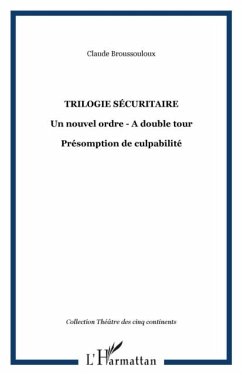 Trilogie securitaire (eBook, PDF)