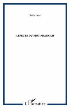 Aspects du mot francais (eBook, PDF)
