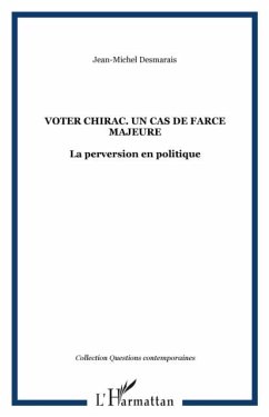 Cover Voter chirac un cas de farce majeure (eBook, PDF)