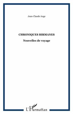 Chroniques birmanes nouvellesde voyage (eBook, PDF) Chroniques birmanes nouvellesde voyage (eBook, PDF)
