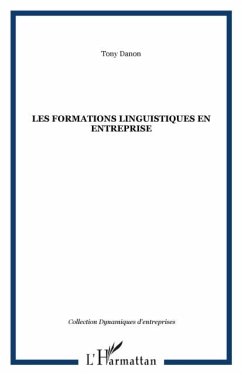 LES FORMATIONS LINGUISTIQUES EN ENTREPRISE (eBook, PDF)