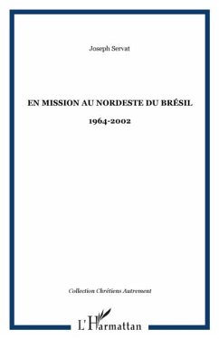 En mission au Nordeste du Bresil (eBook, PDF)