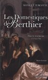 Les Domestiques de Berthier 2 : Dans la tourmente 1773-1776 (eBook, ePUB)