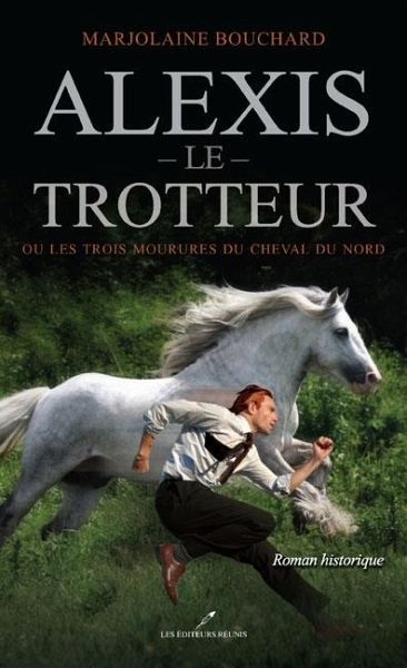 Alexis le Trotteur (eBook, ePUB)