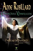 Les Chevaliers d'Emeraude 09 : L'Heritage de Danalieth (eBook, ePUB)