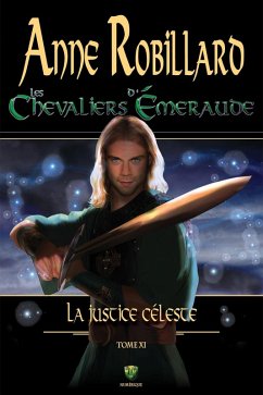 Cover Les Chevaliers d'Emeraude 11 : La justice celeste (eBook, ePUB)