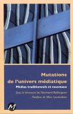 Mutations de l'univers mediatique (eBook, PDF)