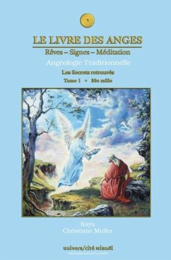 Le livre des anges 01 : Les Secrets retrouves (eBook, PDF) - Kaya