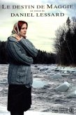 Maggie 03 : Le destin de Maggie (eBook, PDF) Maggie 03 : Le destin de Maggie (eBook, PDF)