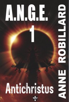 Cover A.N.G.E. 01 : Antichristus (eBook, ePUB)