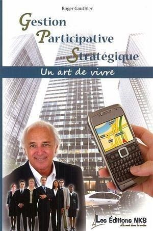 Gestion participative stratégique (eBook, PDF) Gestion participative stratégique (eBook, PDF)