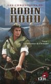 Les chroniques de Robin Hood 1 : La delivrance de Christabel (eBook, ePUB)