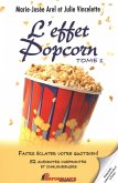 L'effet Popcorn 1 : Faites eclater votre quotidien! (eBook, ePUB)