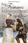 Les femmes de Maisonneuve 2 : Marguerite Bourgeoys (eBook, ePUB)