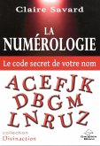La Numerologie - Le code secret de votre nom (eBook, ePUB)