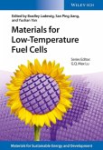 Materials for Low-Temperature Fuel Cells (eBook, ePUB)