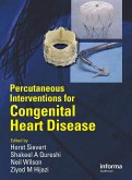 Percutaneous Interventions for Congenital Heart Disease (eBook, PDF)