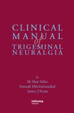 Clinical Manual of Trigeminal Neuralgia (eBook, PDF)