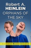 Orphans of the Sky (eBook, ePUB)