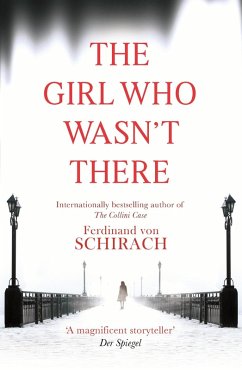 The Girl Who Wasn't There (eBook, ePUB) - Schirach, Ferdinand von