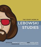 The Year's Work in Lebowski Studies (eBook, ePUB)