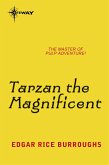 Tarzan the Magnificent (eBook, ePUB)