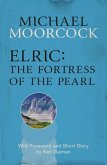 Elric: The Fortress of the Pearl (eBook, ePUB)